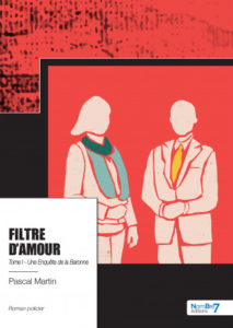 Livre : Filtre d'Amour par Pascal Martin