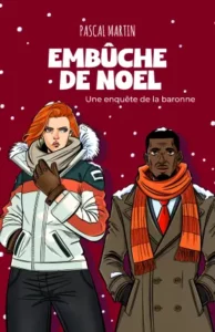 Polar de Pascal Martin : Embûche de Noel